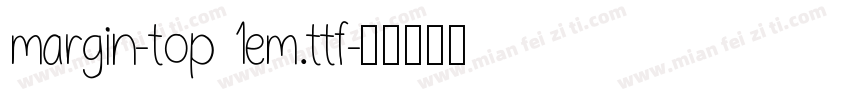 margin-top 1em.ttf字体转换